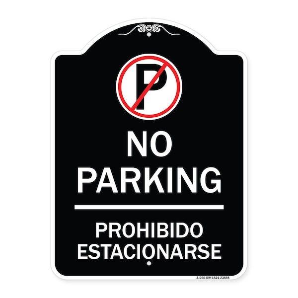 Signmission No Parking Prohibido Estacionar No Parking Heavy-Gauge Aluminum Sign, 24" x 18", BW-1824-23598 A-DES-BW-1824-23598 - main